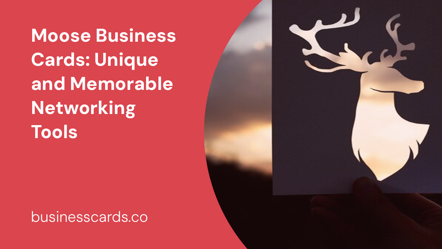 moose business cards unique and memorable networking tools