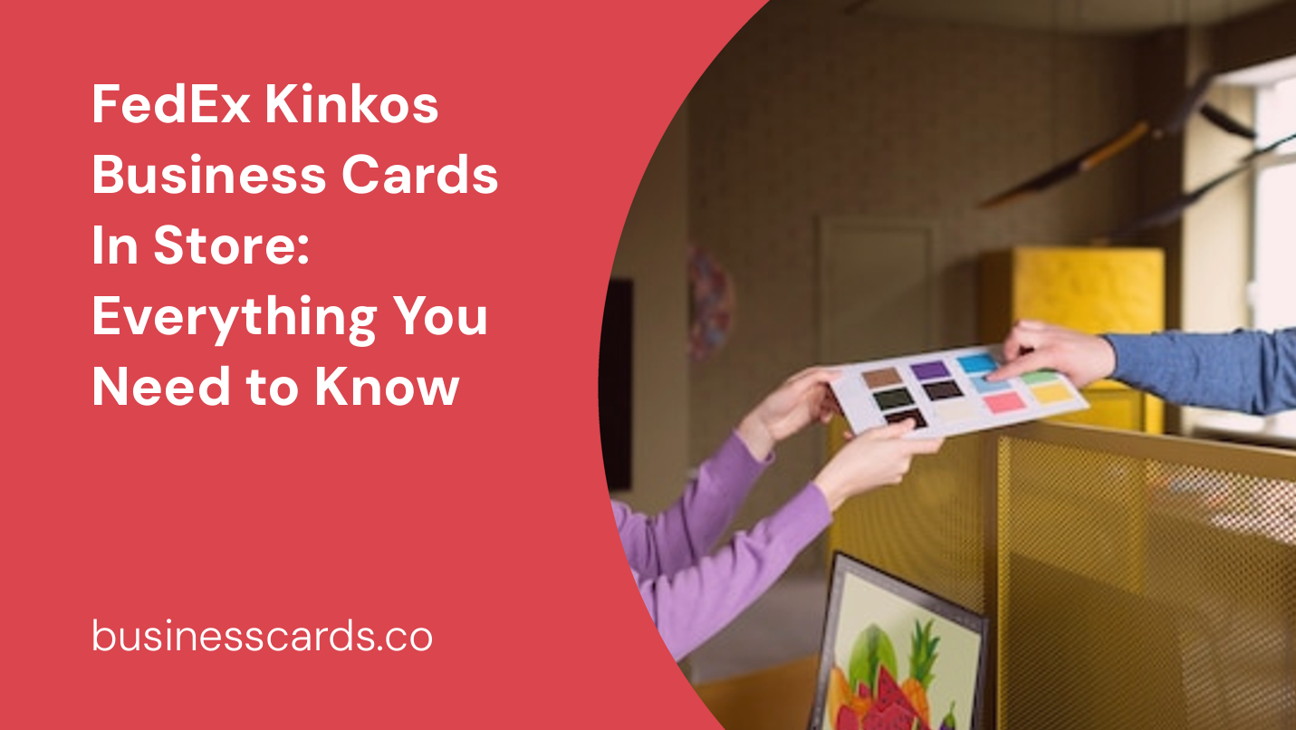fedex kinkos business cards in store everything you need to know