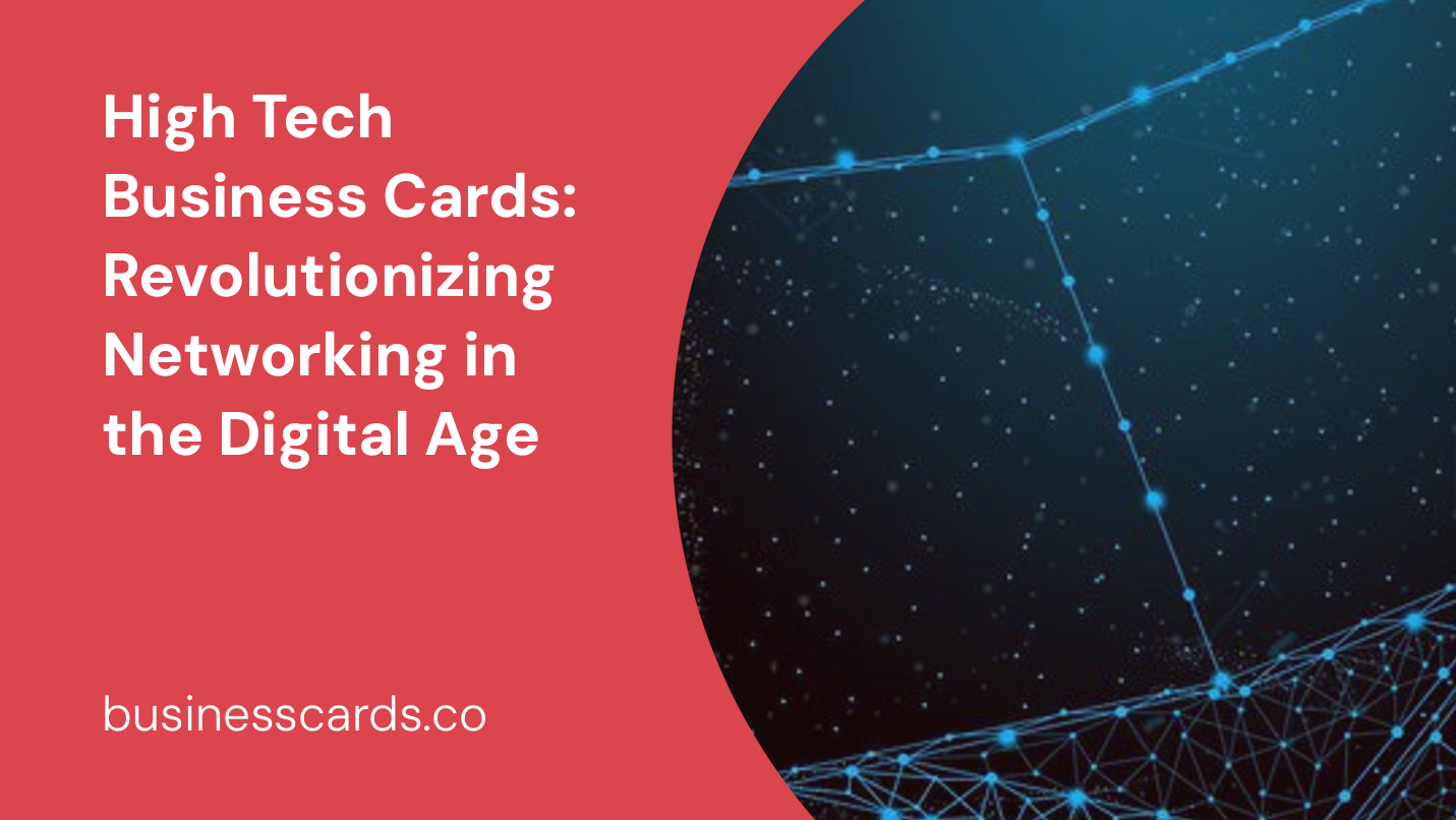 high tech business cards revolutionizing networking in the digital age
