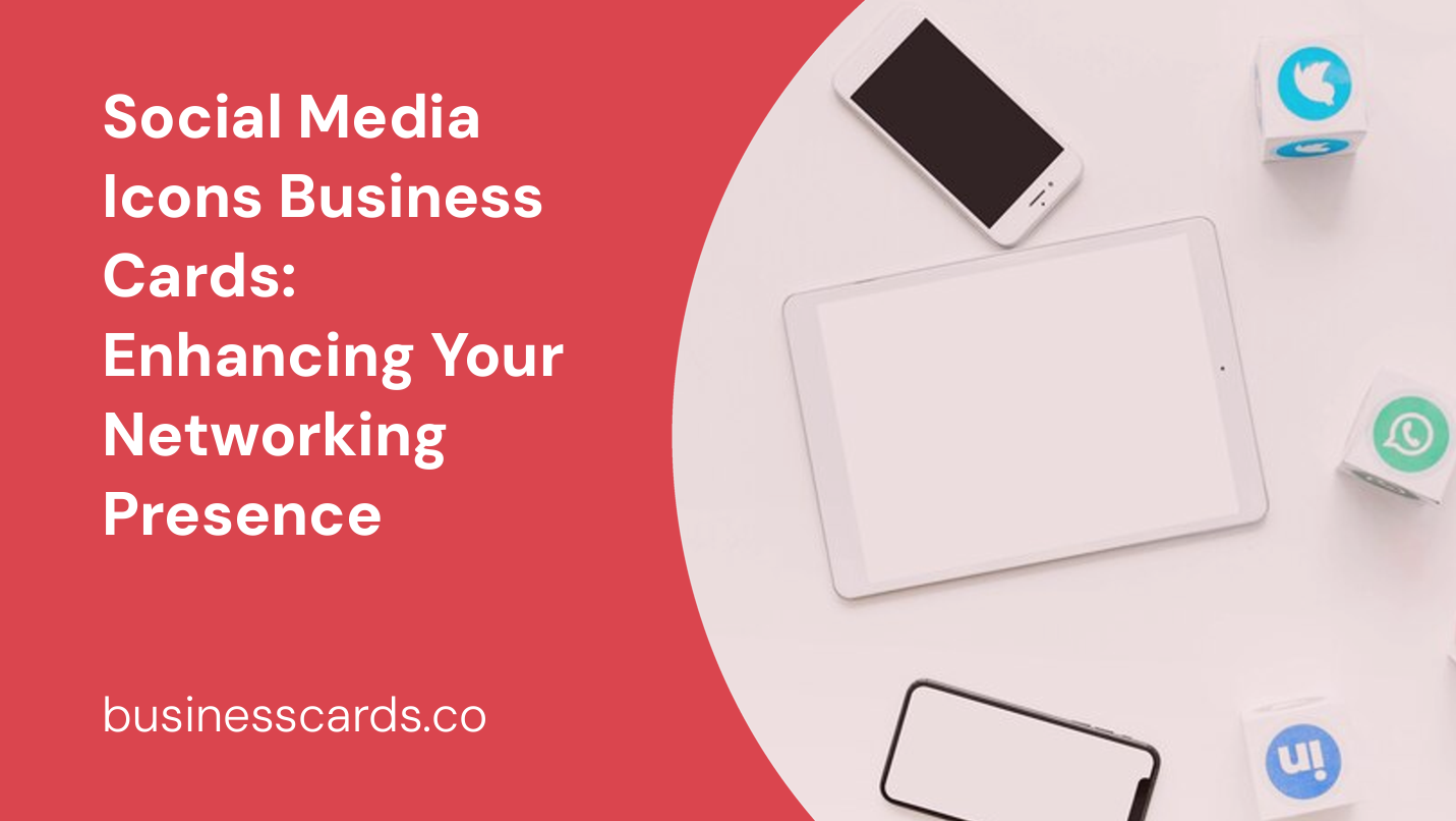 social media icons business cards enhancing your networking presence