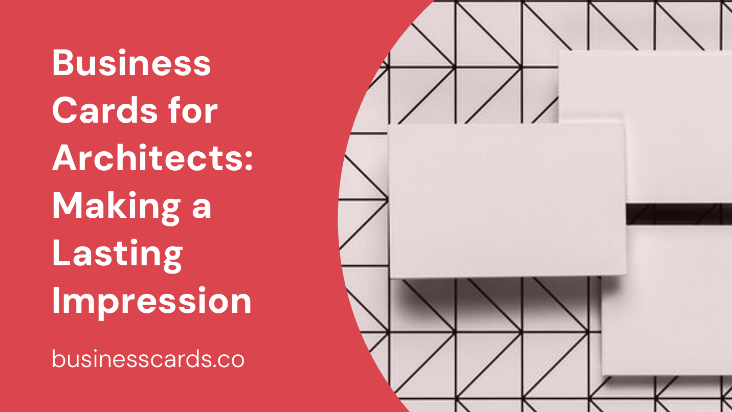 business cards for architects making a lasting impression