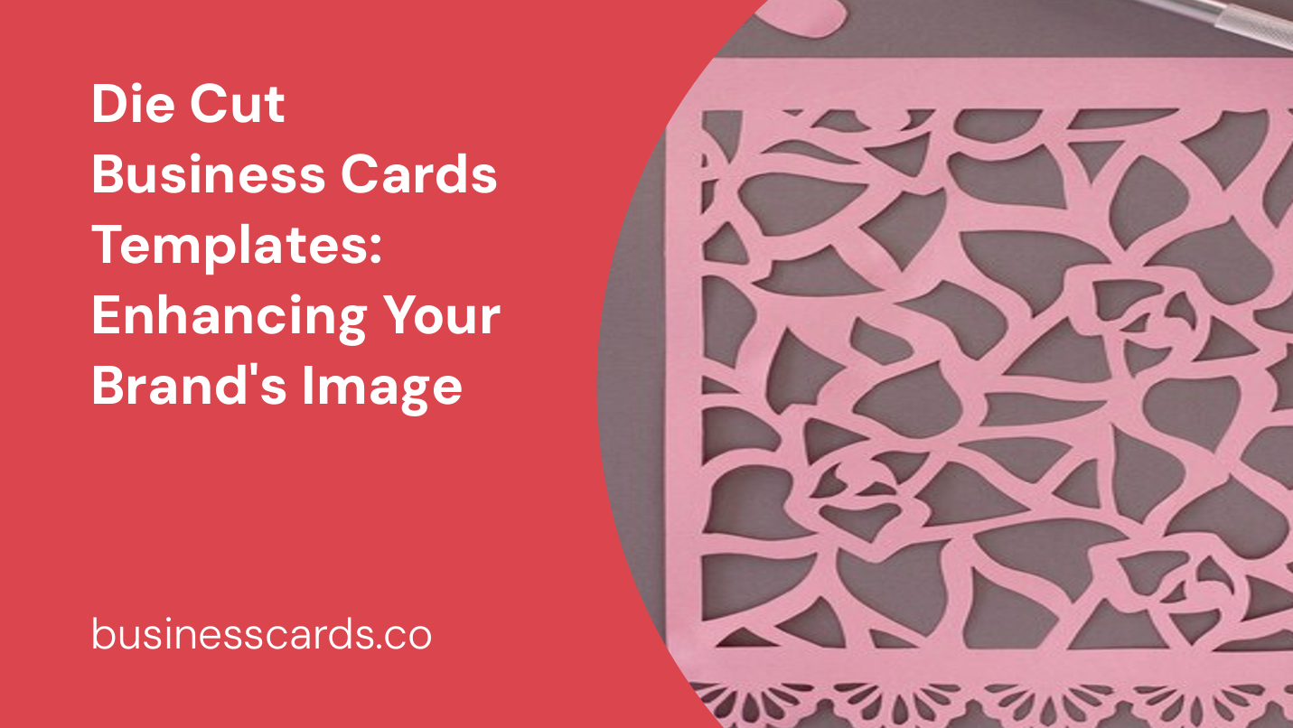die cut business cards templates enhancing your brand s image
