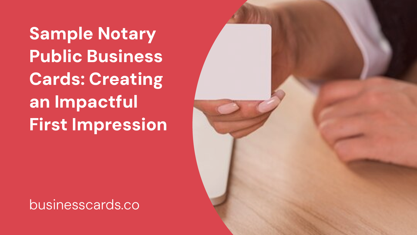 sample notary public business cards creating an impactful first impression