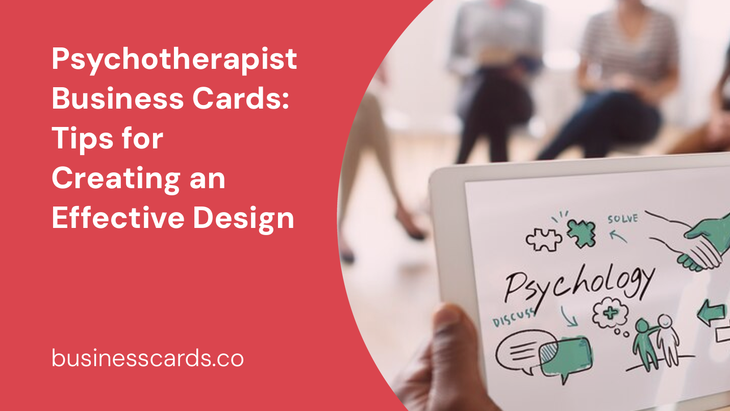 psychotherapist business cards tips for creating an effective design