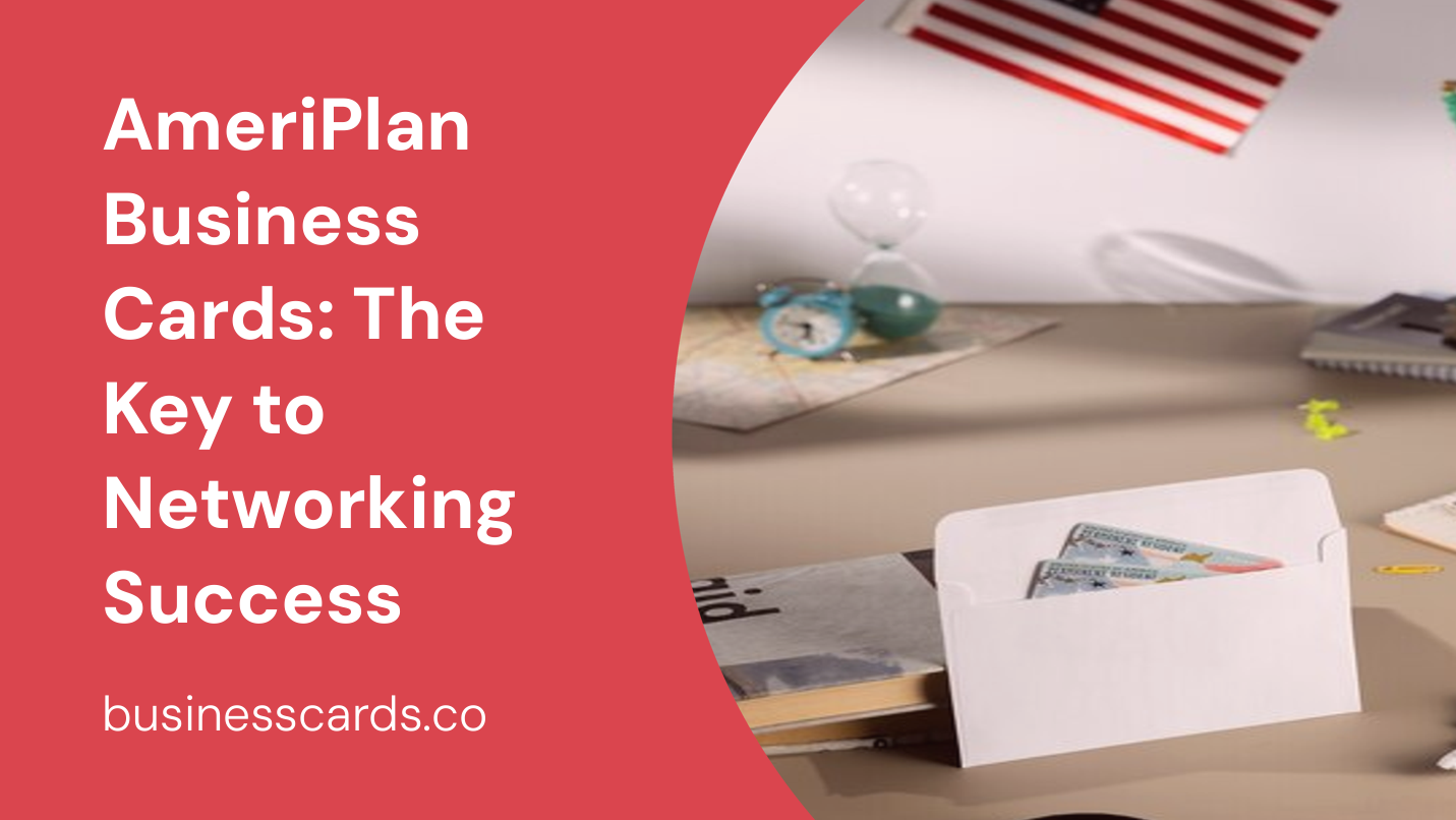 ameriplan business cards the key to networking success