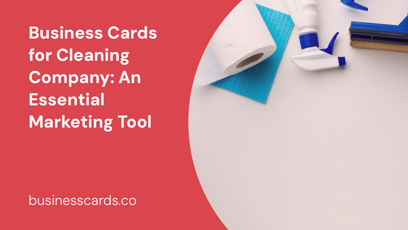 business cards for cleaning company an essential marketing tool