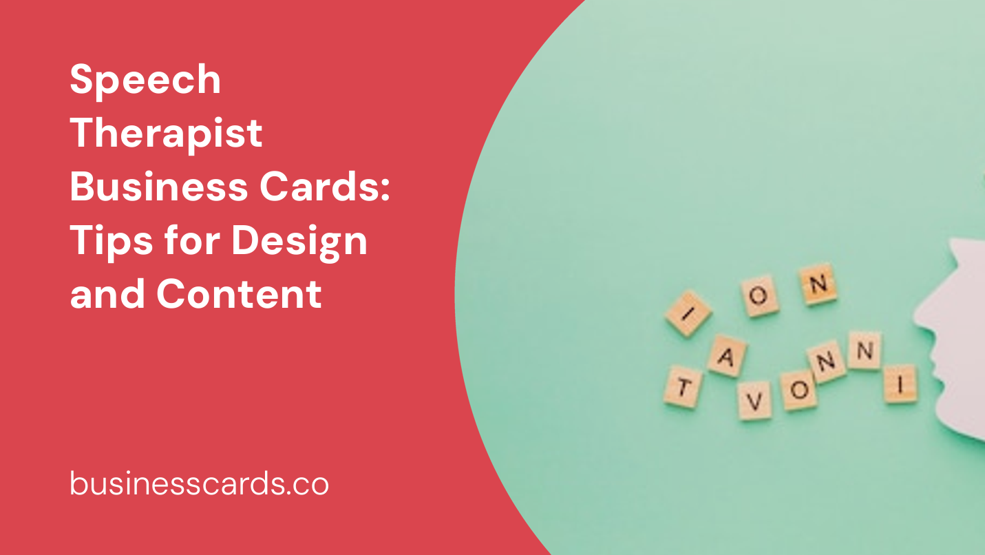 speech therapist business cards tips for design and content