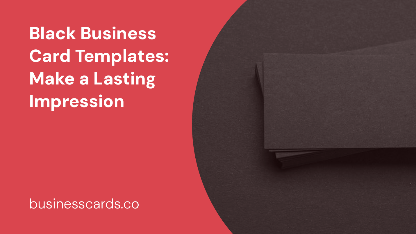 black business card templates make a lasting impression