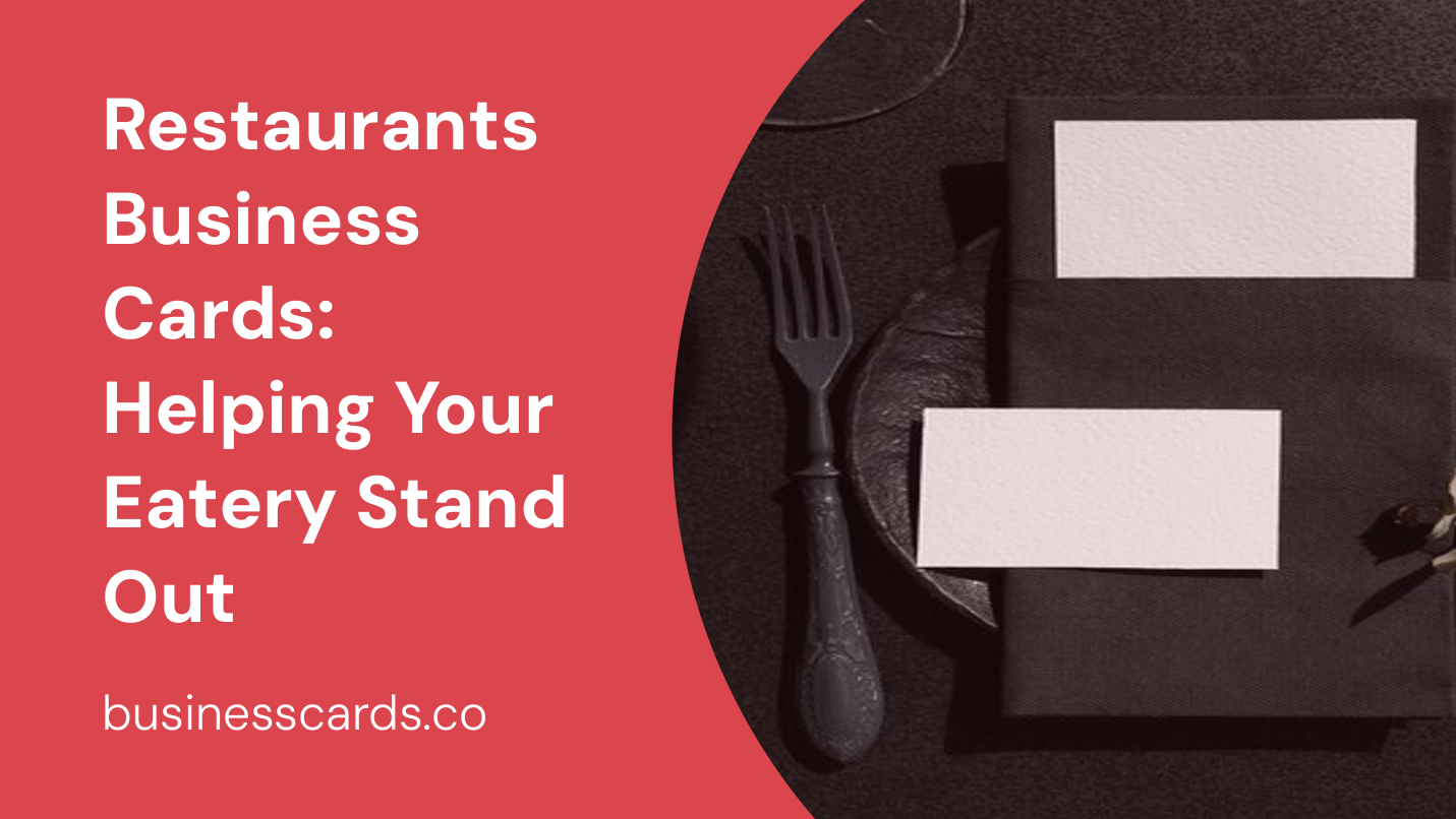 restaurants business cards helping your eatery stand out