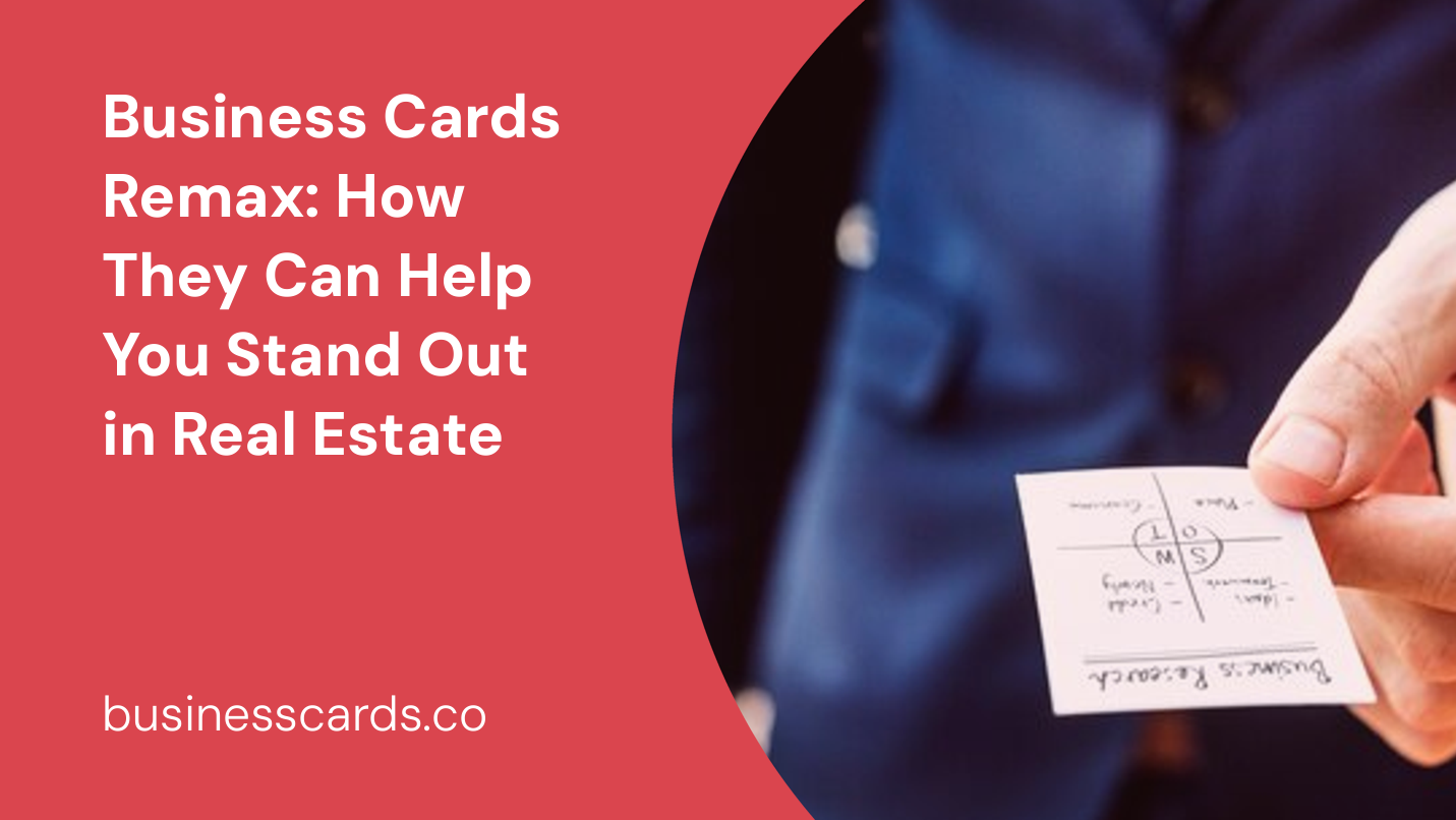 business cards remax how they can help you stand out in real estate