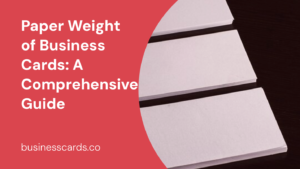 paper weight of business cards a comprehensive guide