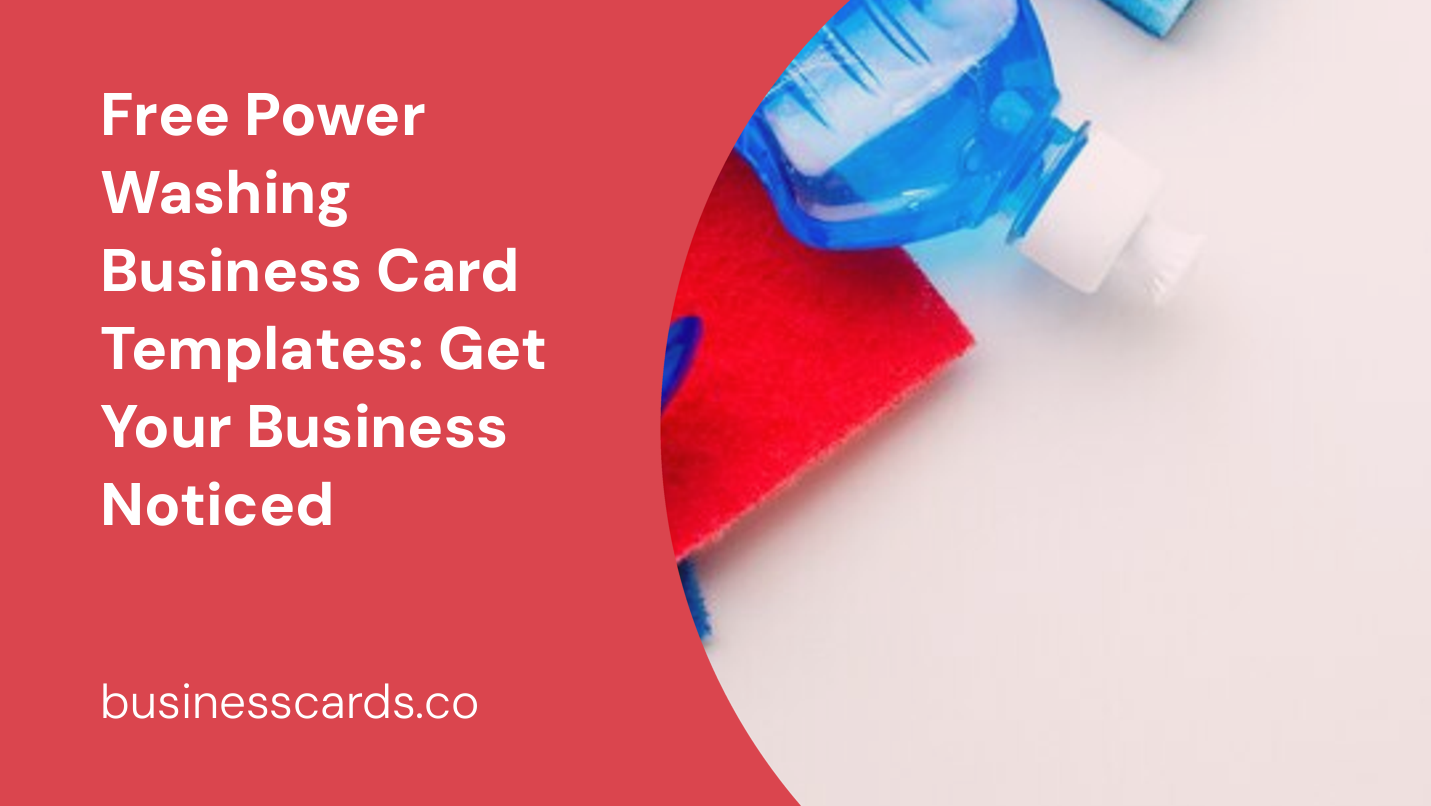 free power washing business card templates get your business noticed