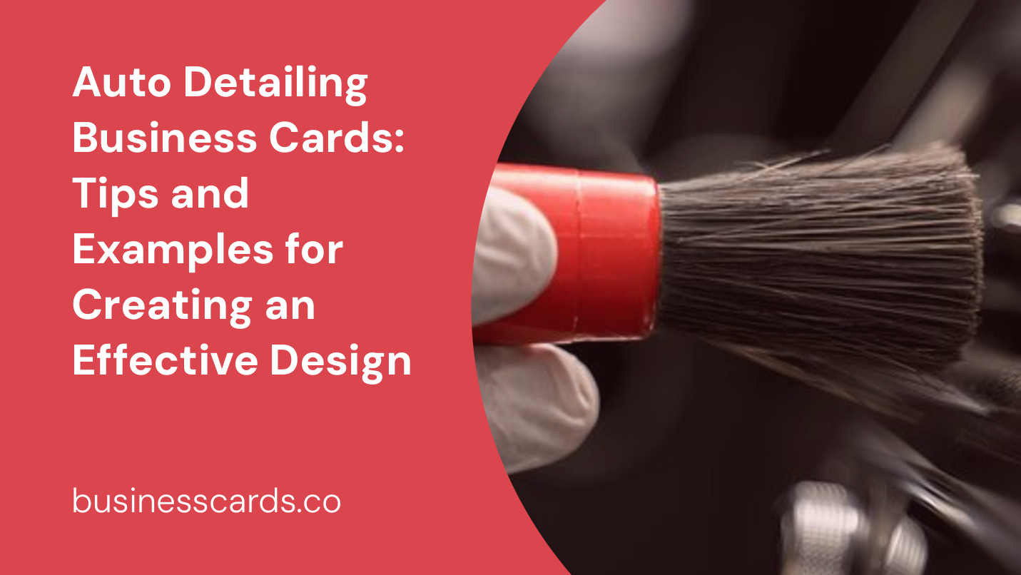 auto detailing business cards tips and examples for creating an effective design