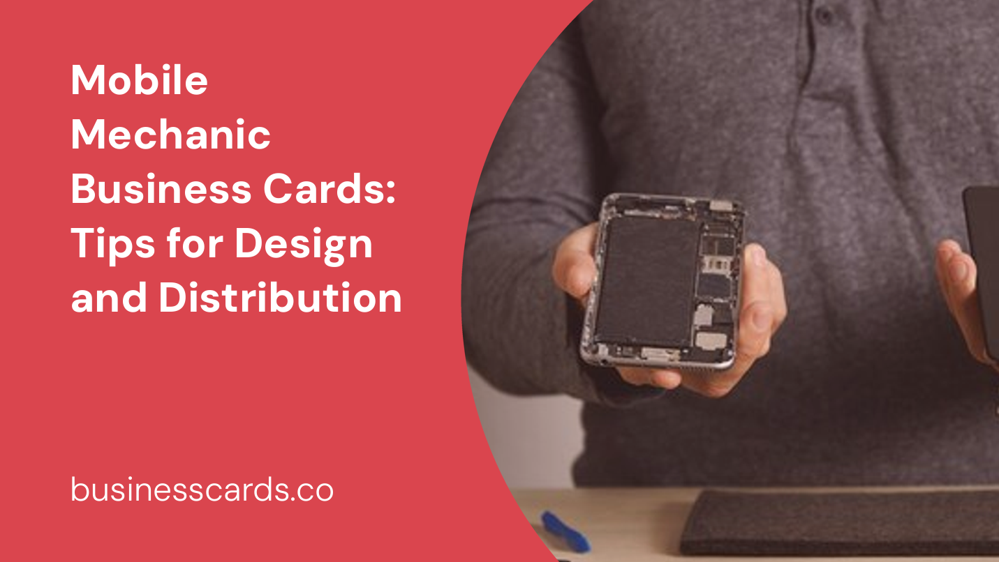 mobile mechanic business cards tips for design and distribution