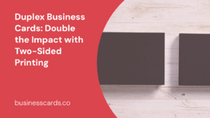 duplex business cards double the impact with two-sided printing