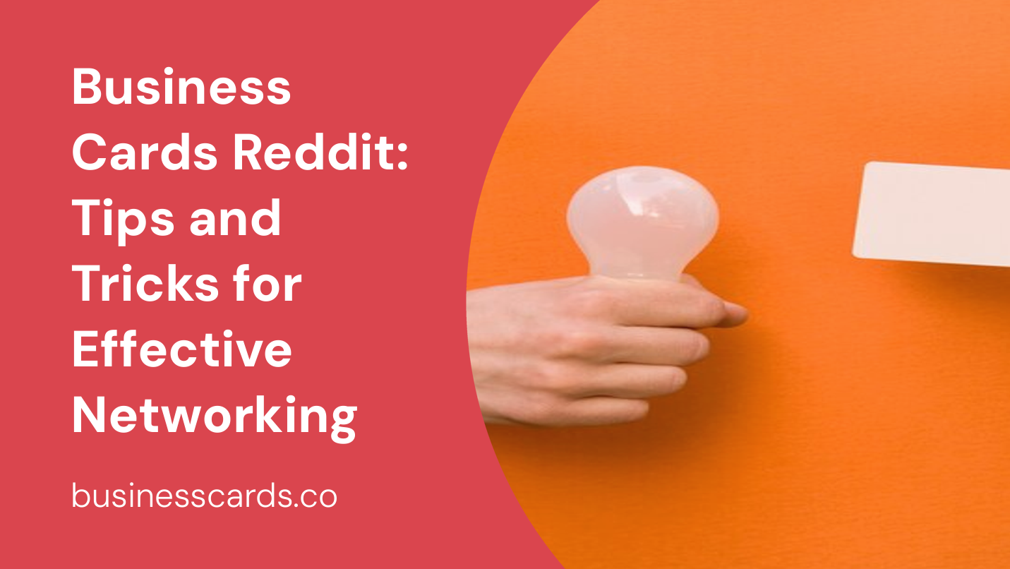 business cards reddit tips and tricks for effective networking