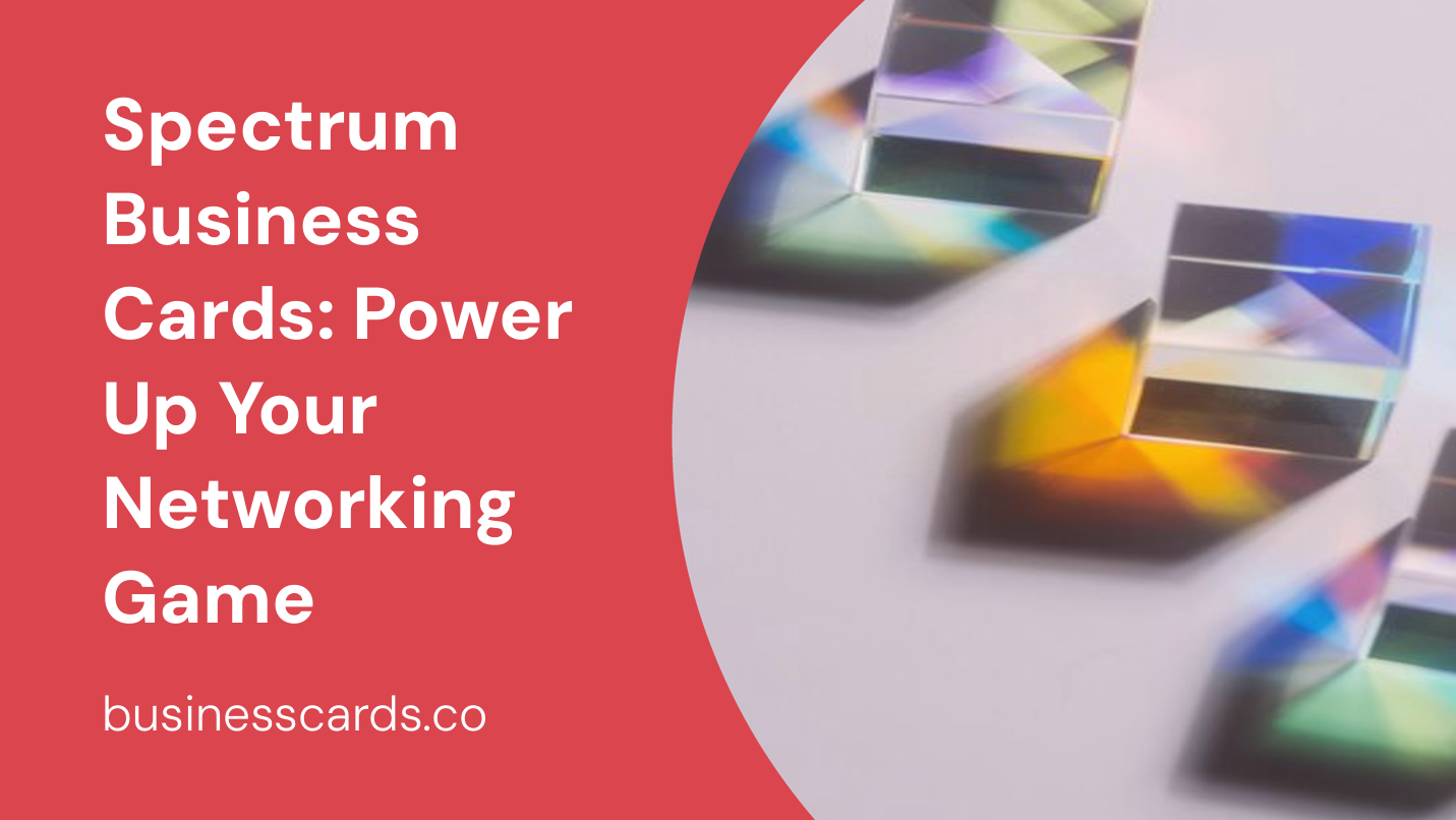 spectrum business cards power up your networking game