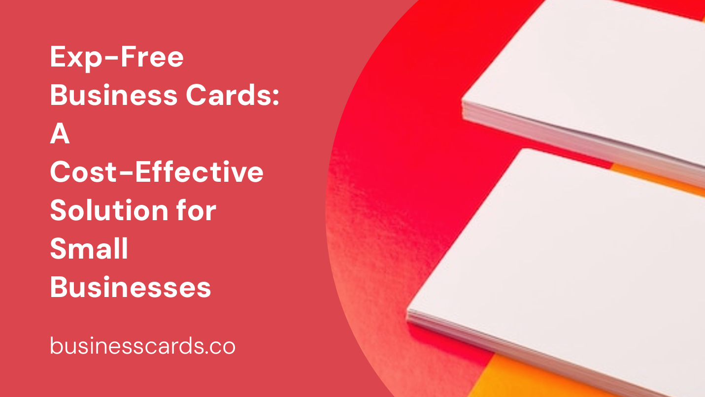 exp free business cards a cost effective solution for small businesses