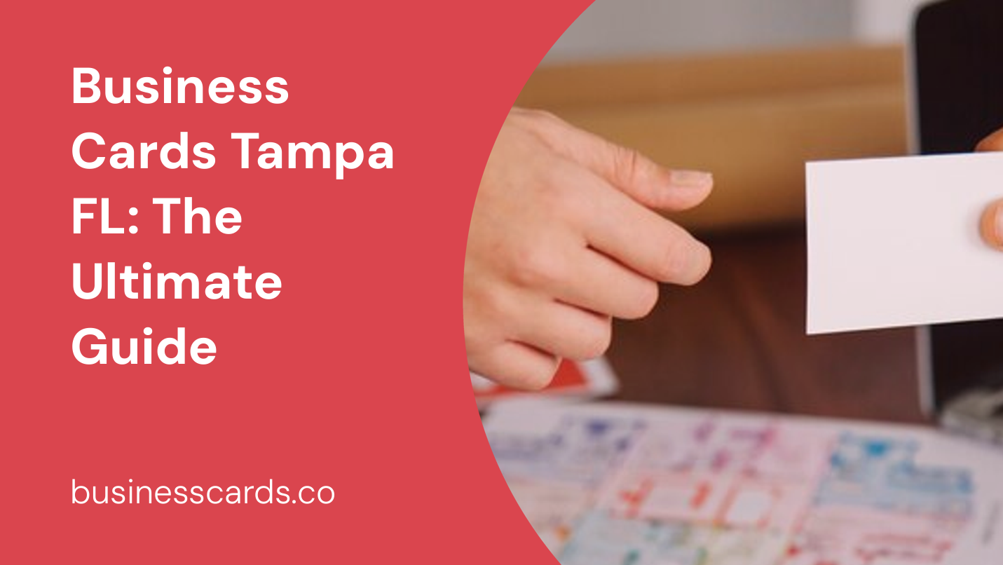 643 Business Cards Tampa FL The Ultimate Guide 