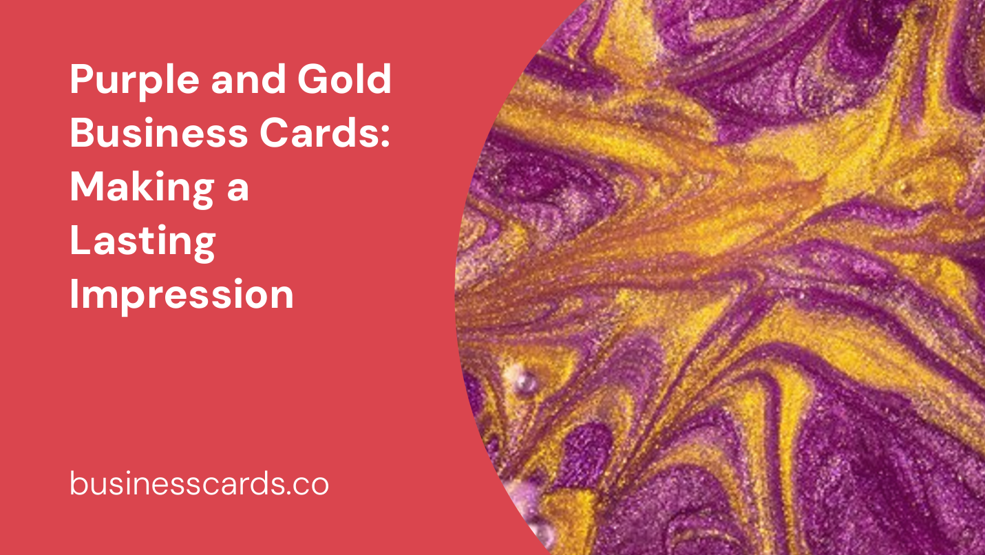 title purple and gold business cards making a lasting impression