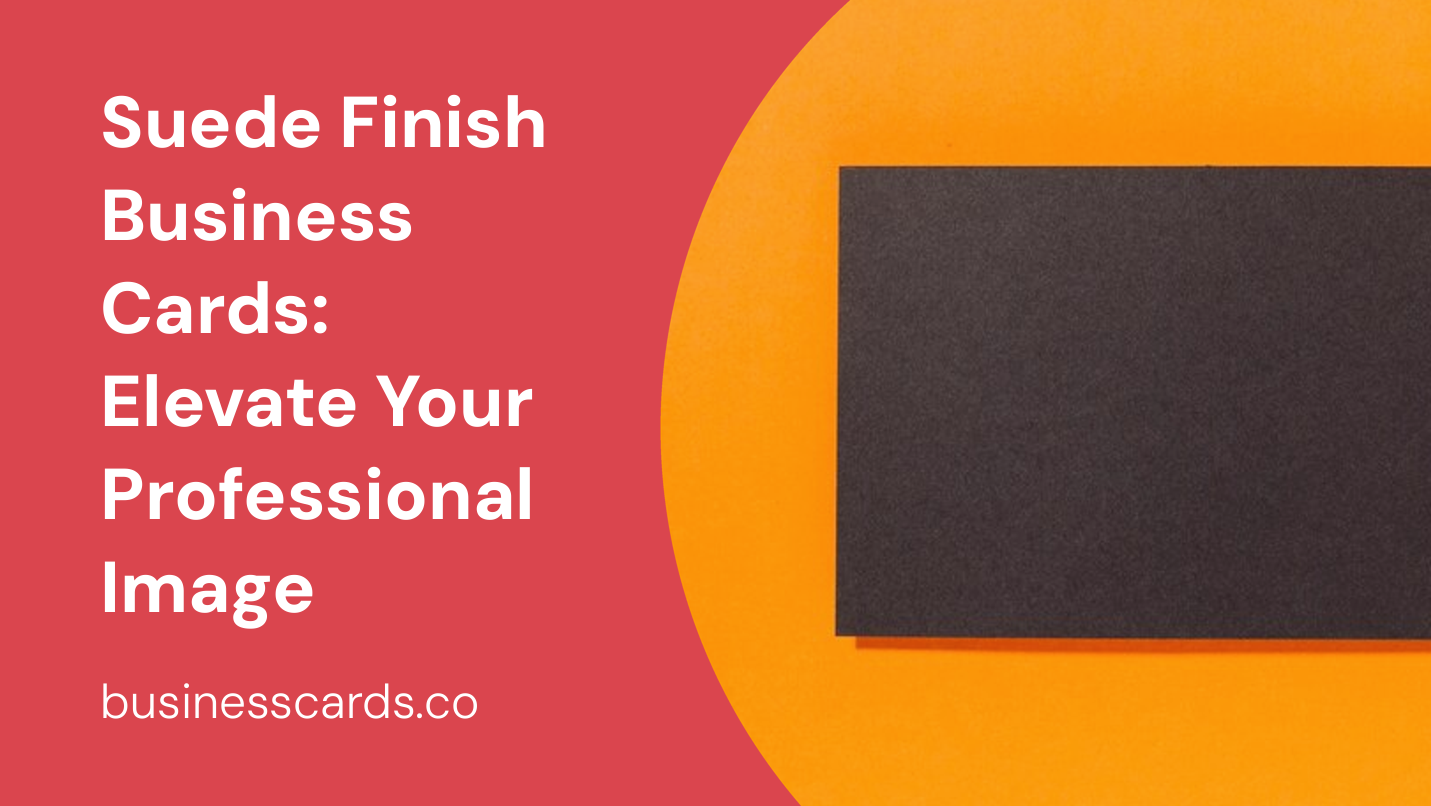 suede finish business cards elevate your professional image