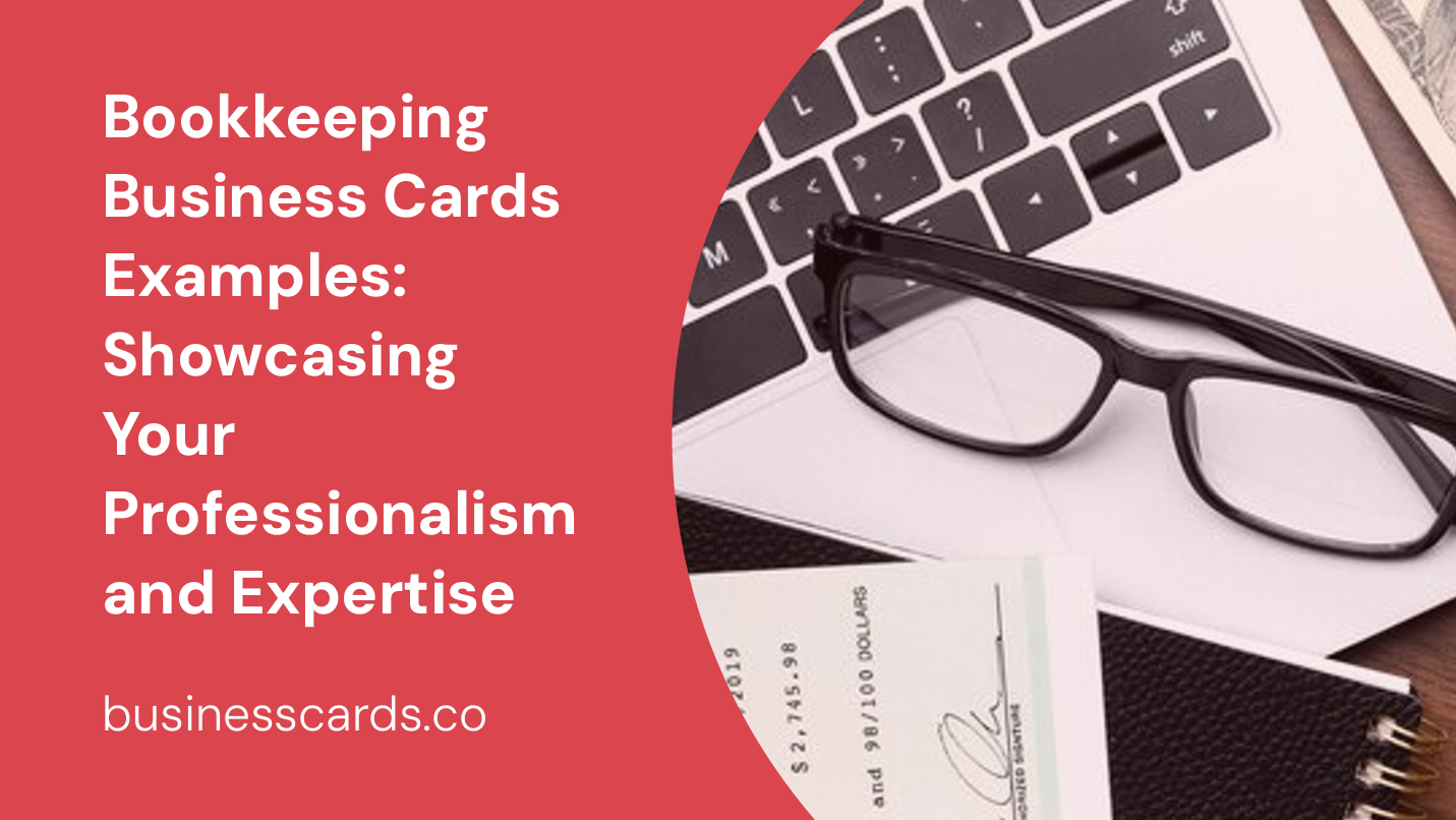 bookkeeping business cards examples showcasing your professionalism and expertise