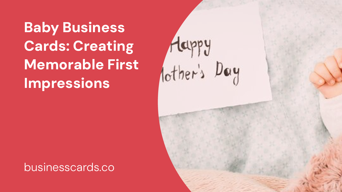 baby business cards creating memorable first impressions