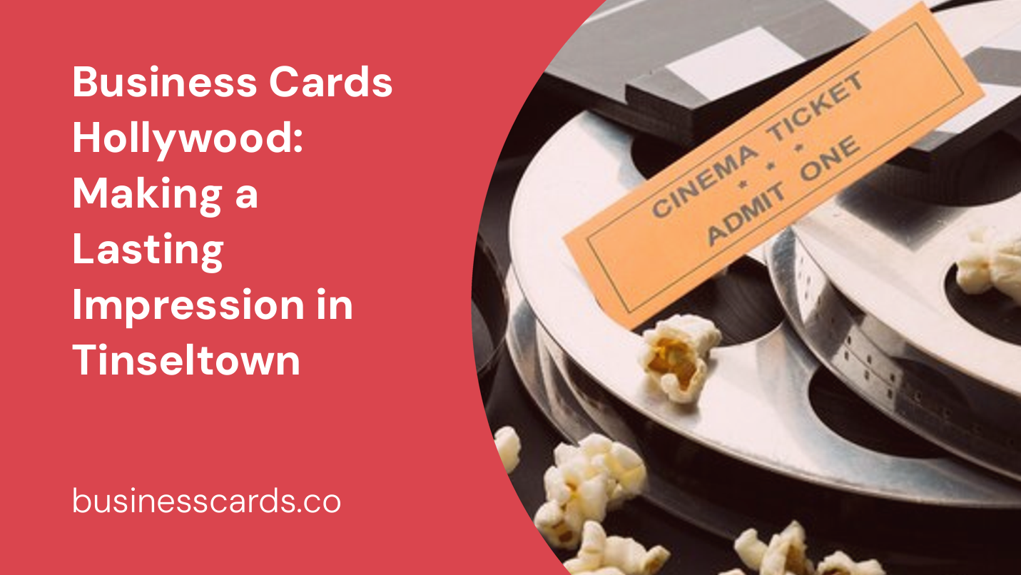 business cards hollywood making a lasting impression in tinseltown