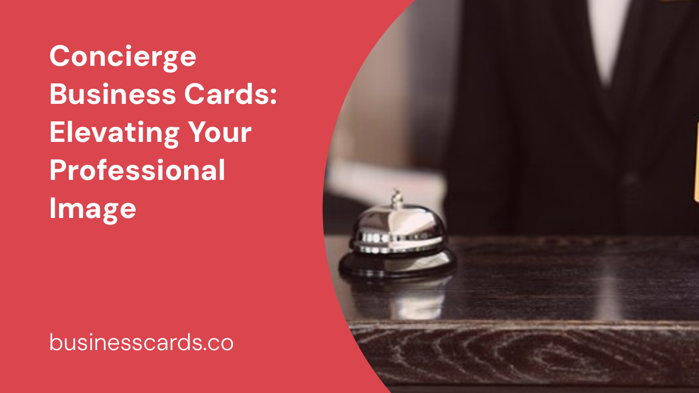 concierge business cards elevating your professional image