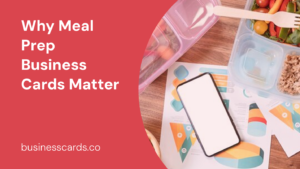 why meal prep business cards matter