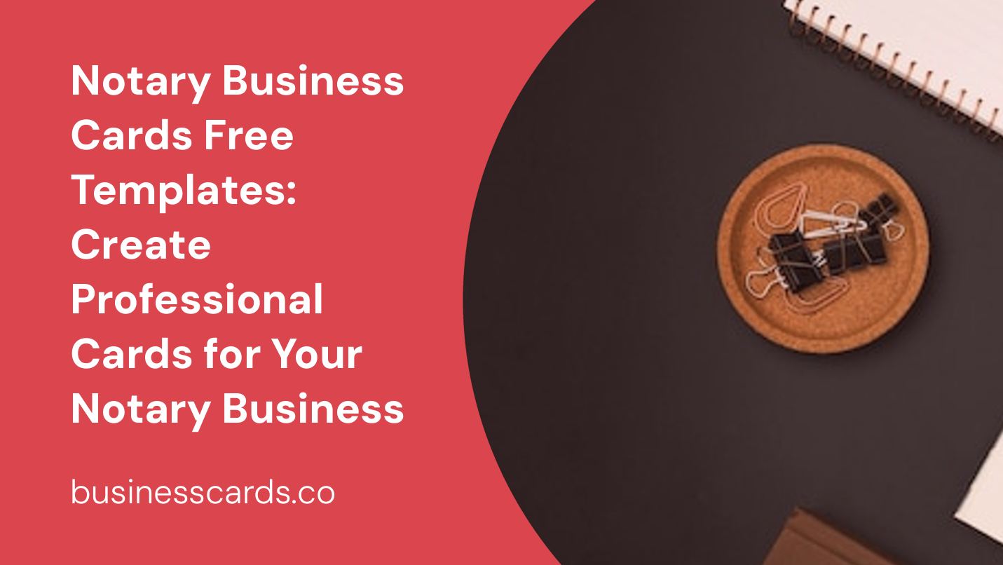 Notary Business Cards Free Templates: Create Professional Cards for