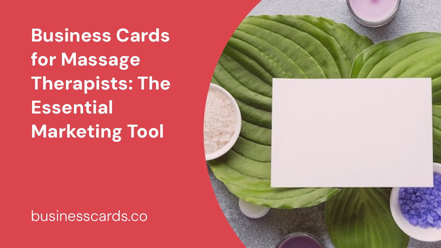 business cards for massage therapists the essential marketing tool