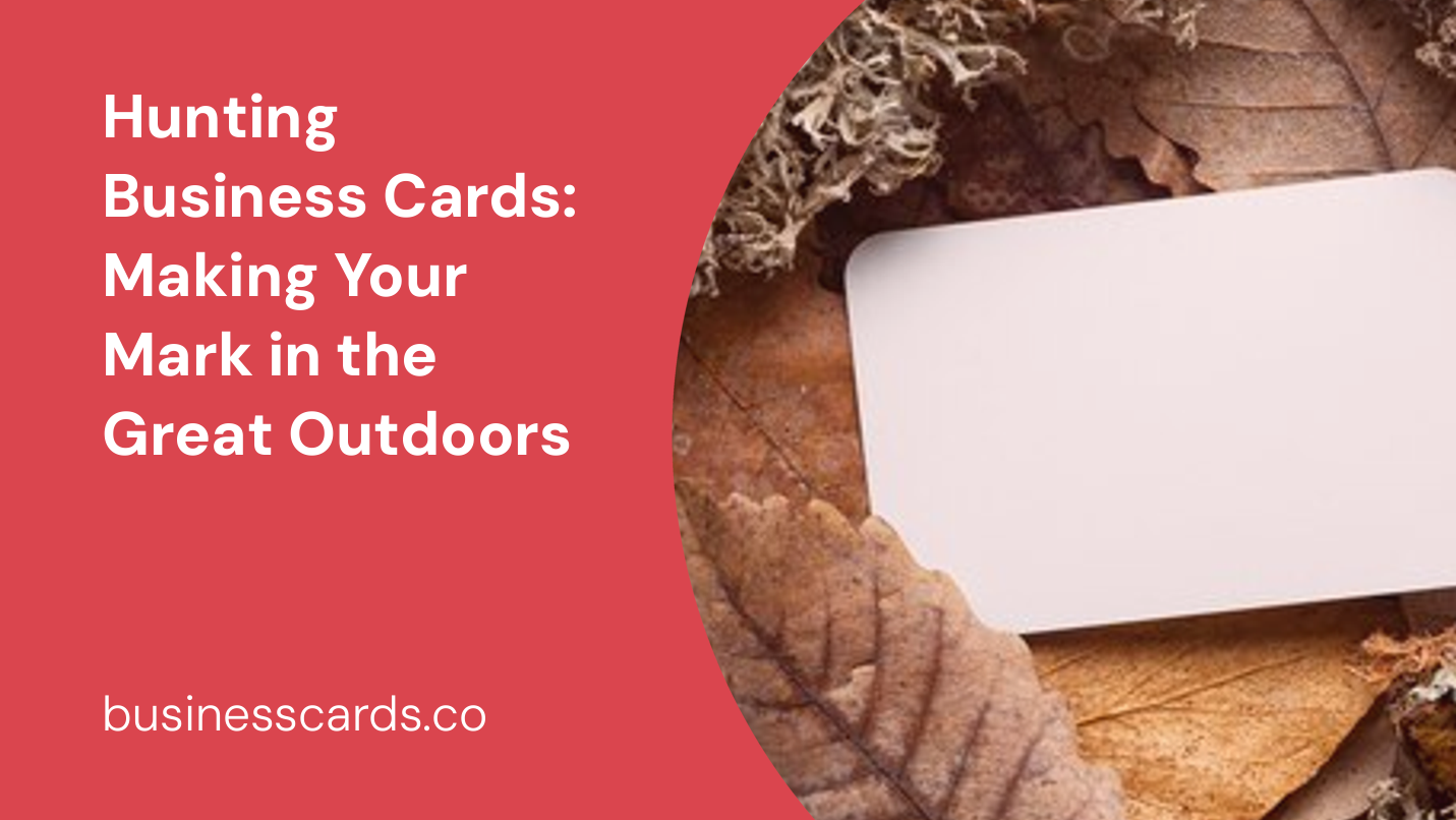 hunting business cards making your mark in the great outdoors