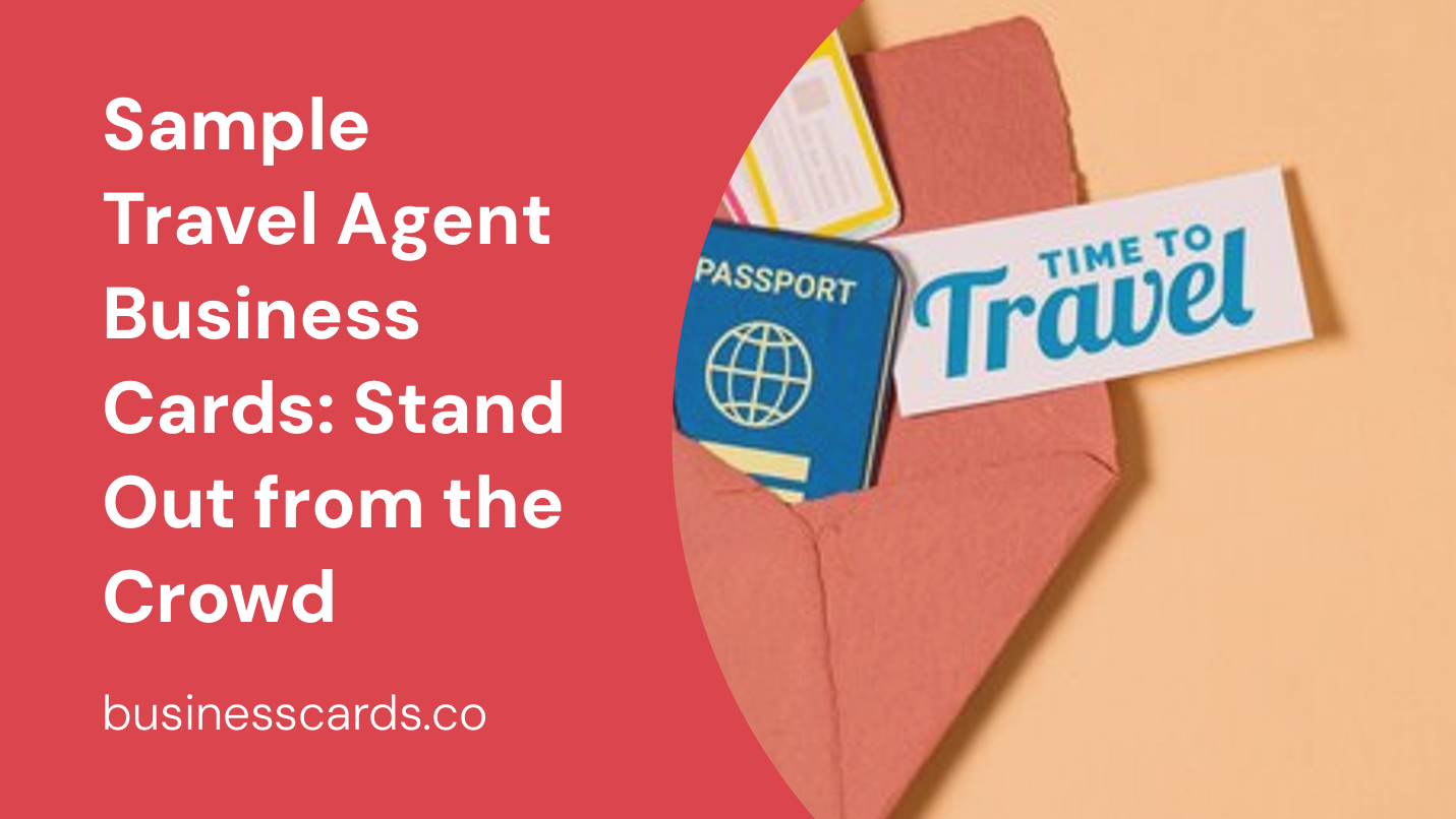sample travel agent business cards stand out from the crowd