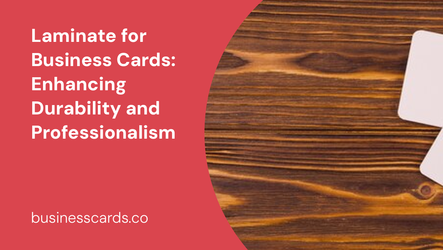 laminate for business cards enhancing durability and professionalism