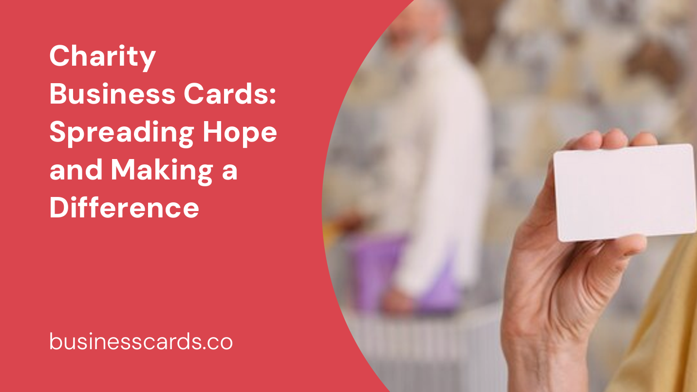 charity business cards spreading hope and making a difference